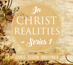 In Christ Realities - Series 1