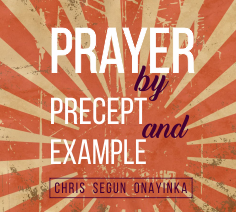 Prayer by Precept and Example